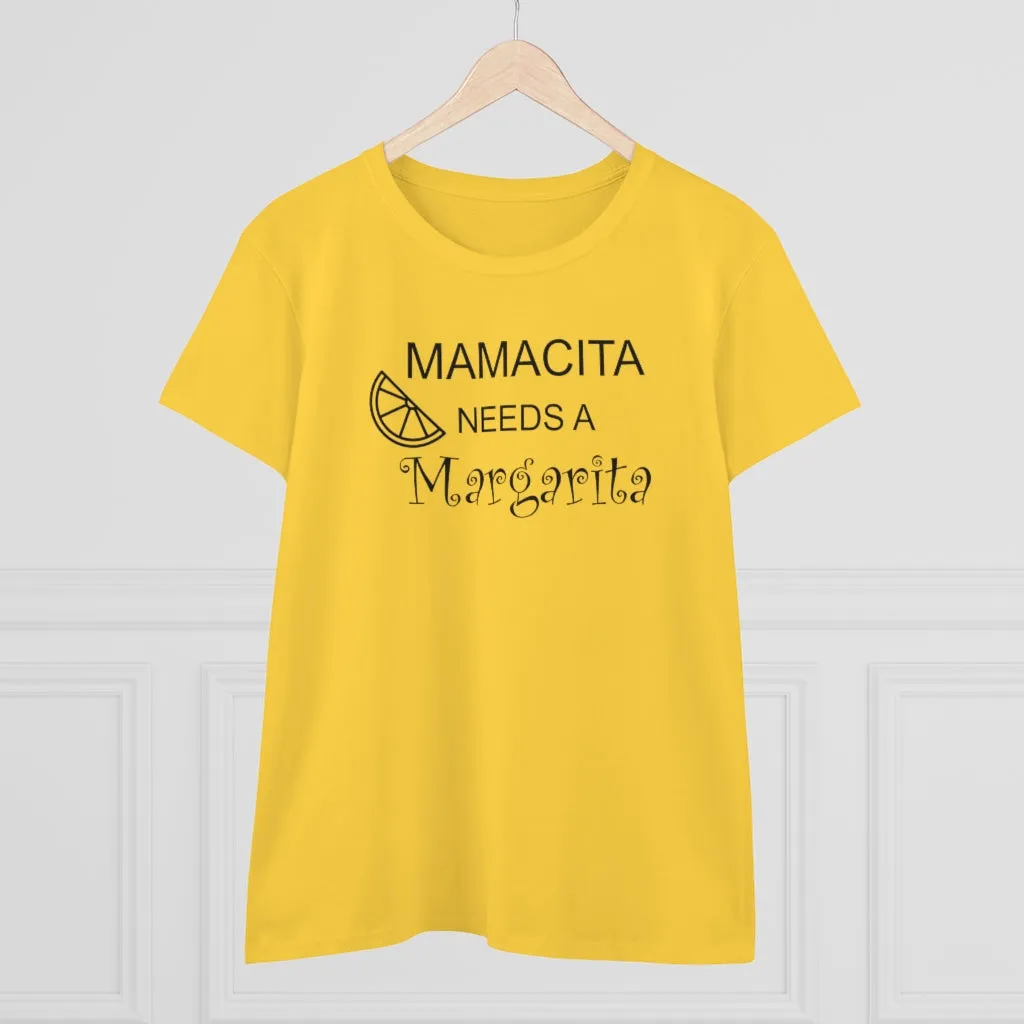 Mamcita Needs A Margarita - T-shirt